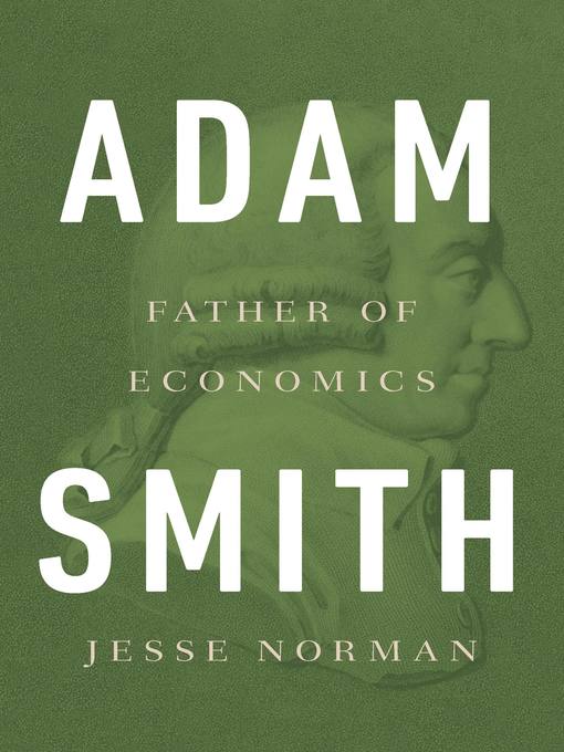 Title details for Adam Smith by Jesse Norman - Available